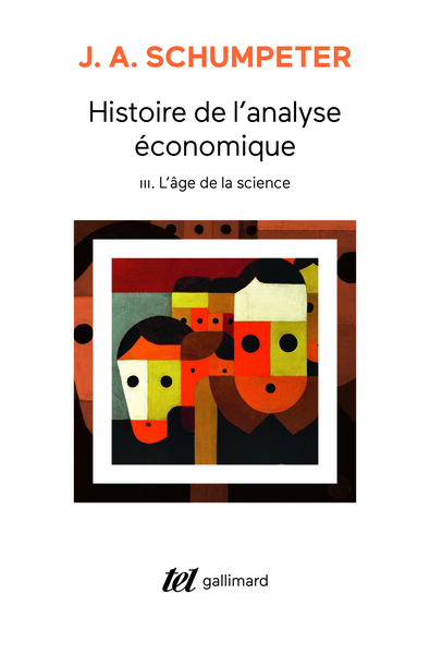 Histoire de l'analyse économique, L'âge de la science (De 1870 à J. M. Keynes) (9782070313433-front-cover)