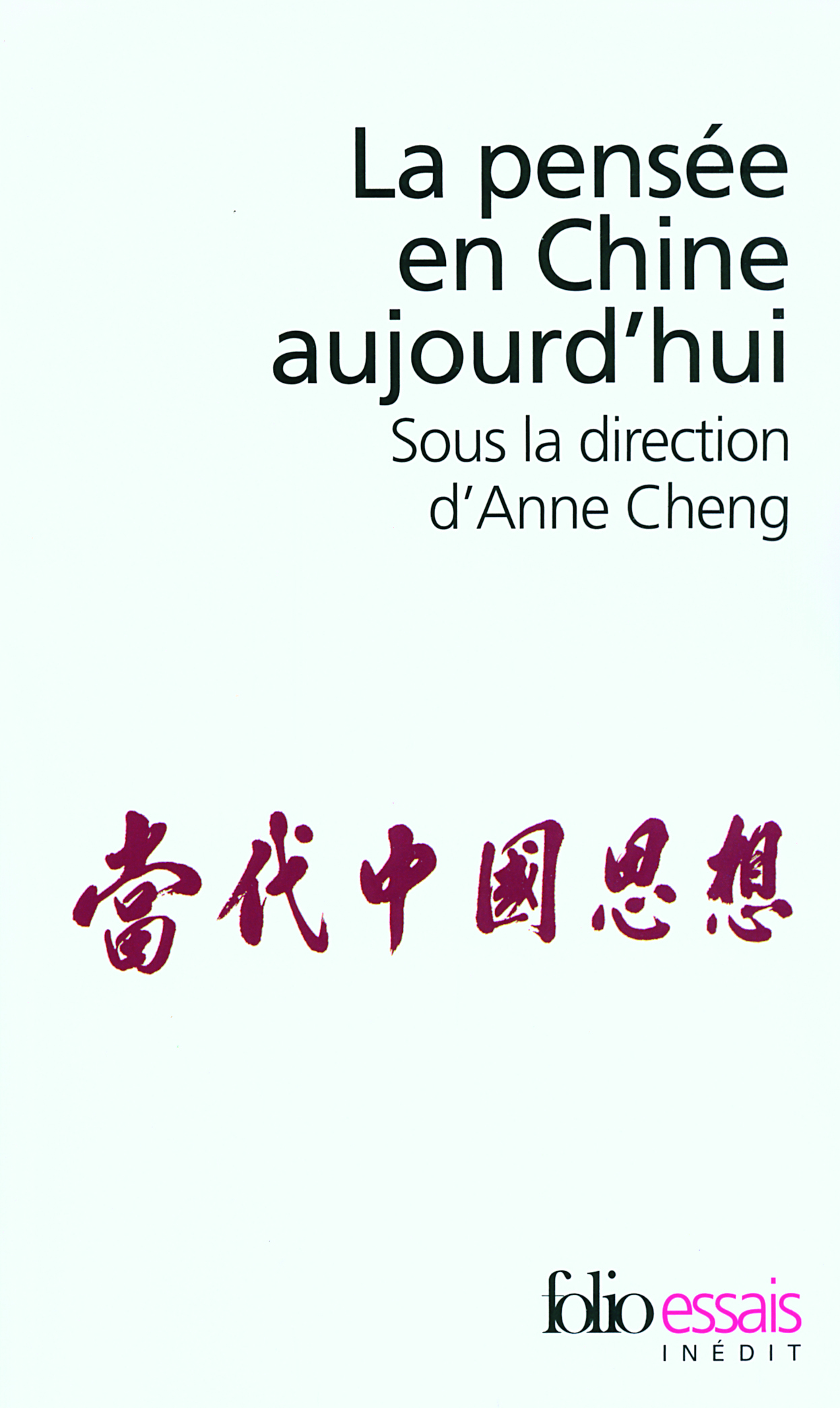 La pensée en Chine aujourd'hui (9782070336500-front-cover)