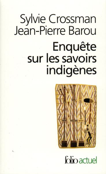 Enquête sur les savoirs indigènes (9782070313952-front-cover)