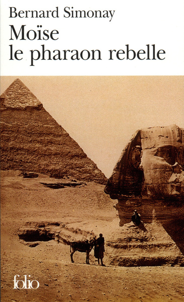 Moïse le pharaon rebelle (9782070300426-front-cover)