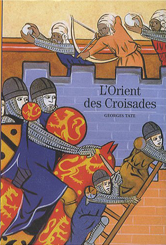 L'Orient des Croisades (9782070347858-front-cover)