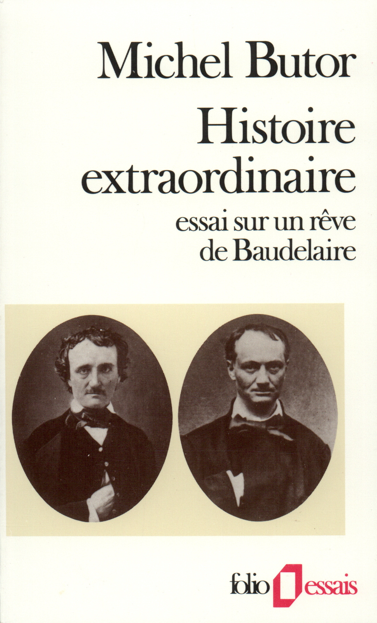 Histoire extraordinaire, Essai sur un rêve de Baudelaire (9782070324712-front-cover)