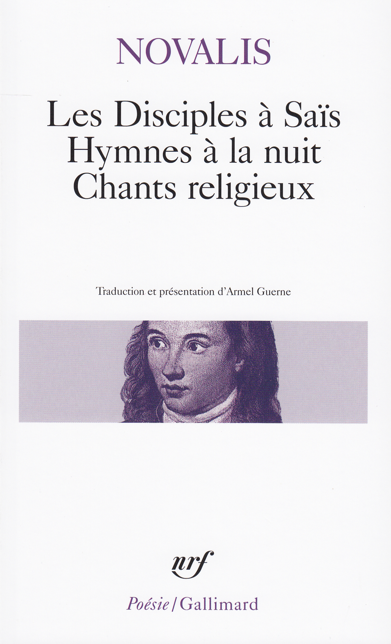 Les Disciples à Saïs - Hymnes à la Nuit - Chants religieux (9782070321933-front-cover)