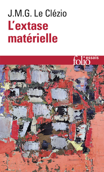 L'Extase matérielle (9782070327454-front-cover)