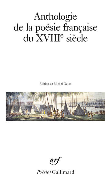 Anthologie de la poésie française du XVIIIᵉ siècle (9782070328833-front-cover)
