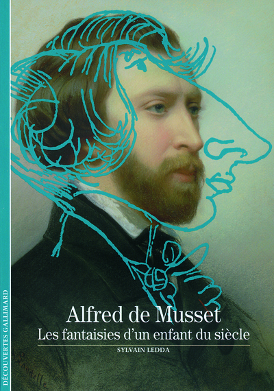 Alfred de Musset, Les fantaisies d'un enfant du siècle (9782070345953-front-cover)
