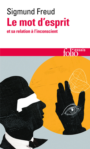 Le mot d'esprit et sa relation à l'inconscient (9782070327218-front-cover)