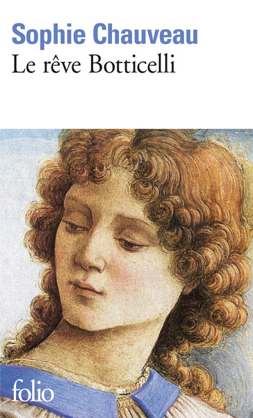 Le rêve Botticelli (9782070341757-front-cover)