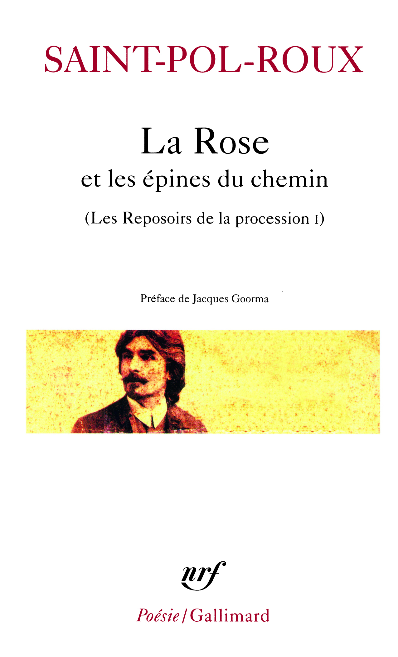 La Rose et les épines du chemin et autres textes (9782070327898-front-cover)