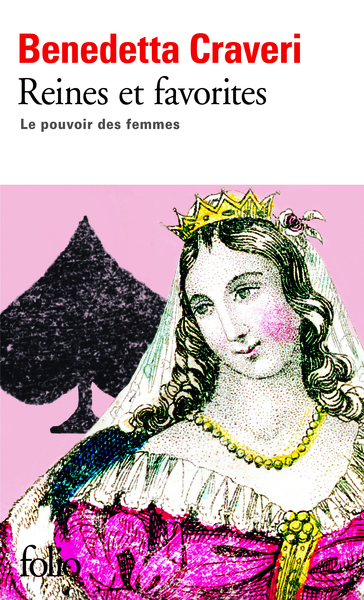 Reines et favorites, Le pouvoir des femmes (9782070379736-front-cover)