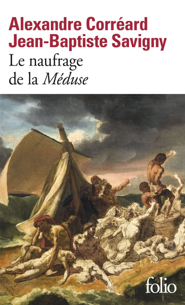 Le naufrage de la Méduse, Relation du naufrage de la frégate la Méduse (9782070309870-front-cover)
