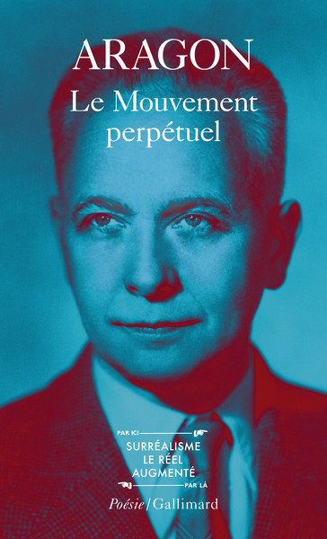 Le Mouvement perpétuel / Ecritures automatiques / Feu de joie (9782070300129-front-cover)