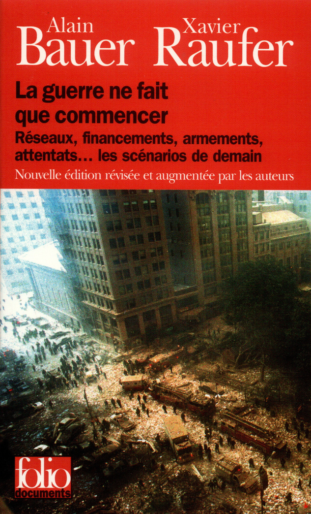 La Guerre ne fait que commencer, Réseaux, financements, armements, attentats... les scénarios de demain (9782070304776-front-cover)