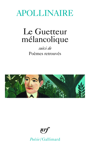 Le Guetteur mélancolique / Poèmes retrouvés (9782070300105-front-cover)