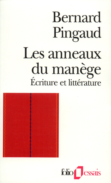 Les Anneaux du manège, Écriture et littérature (9782070326815-front-cover)