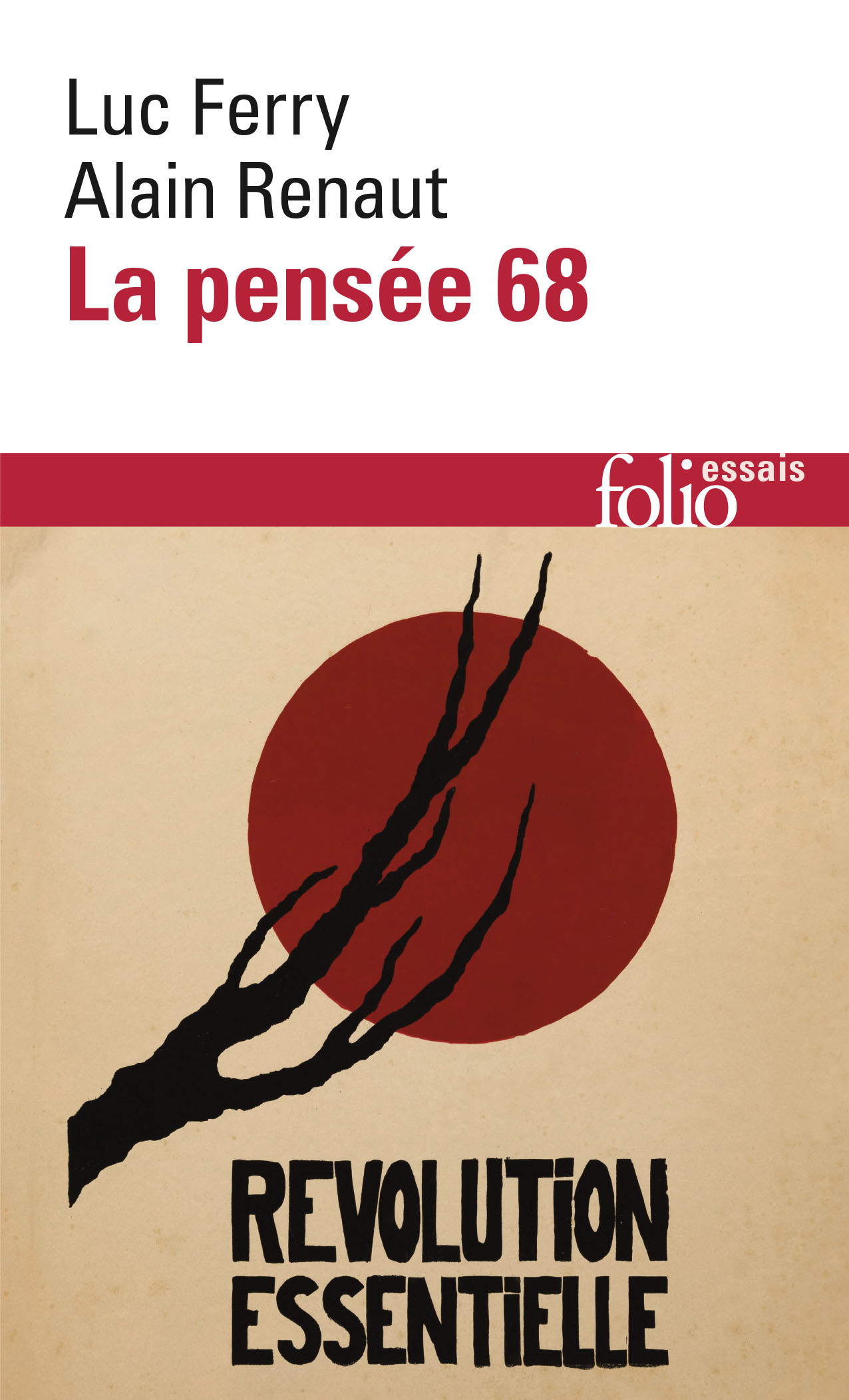 La pensée 68, Essai sur l'anti-humanisme contemporain (9782070324897-front-cover)
