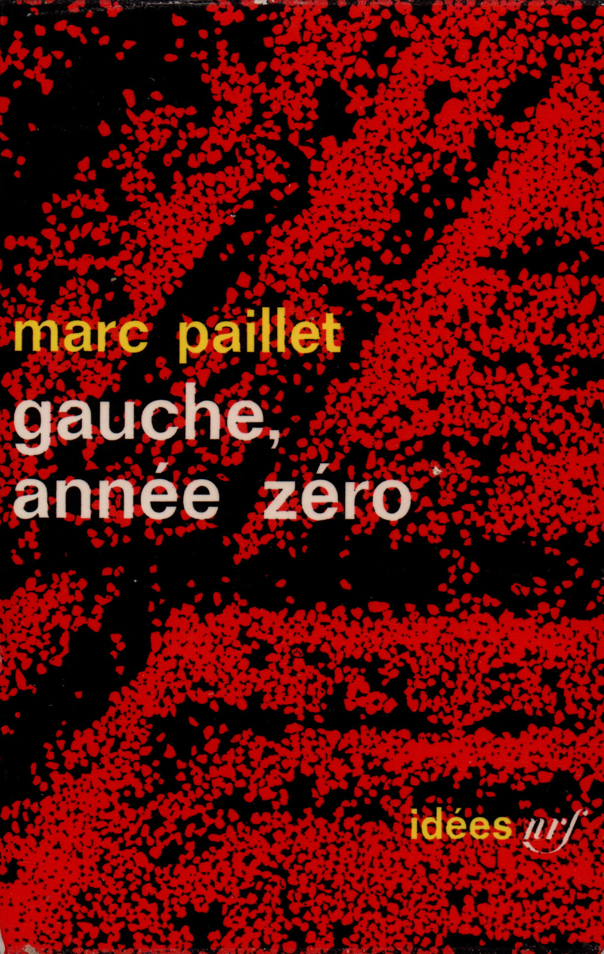 Gauche, année zéro (9782070350490-front-cover)