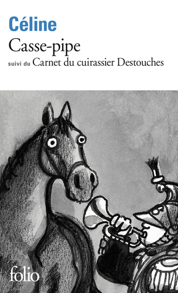 Casse-pipe / Carnet du cuirassier Destouches (9782070366668-front-cover)