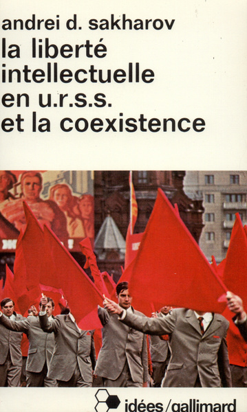 La liberté intellectuelle en U.R.S.S. et la coexistence (9782070353675-front-cover)
