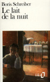 Le Lait de la nuit (9782070383740-front-cover)