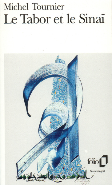 Le Tabor et le Sinaï, Essais sur l'art contemporain (9782070387472-front-cover)
