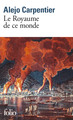 Le Royaume de ce monde (9782070372485-front-cover)