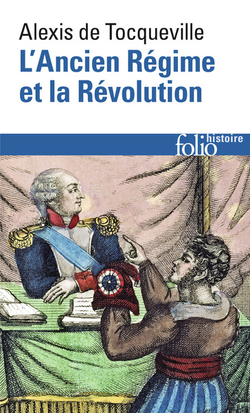 L'Ancien Régime et la Révolution (9782070322992-front-cover)