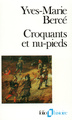 Croquants et nu-pieds, Les soulèvements paysans en France du XVIᵉ au XIXᵉ siècle (9782070326266-front-cover)