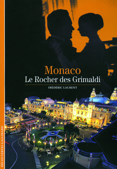 Monaco, Le Rocher des Grimaldi (9782070399512-front-cover)