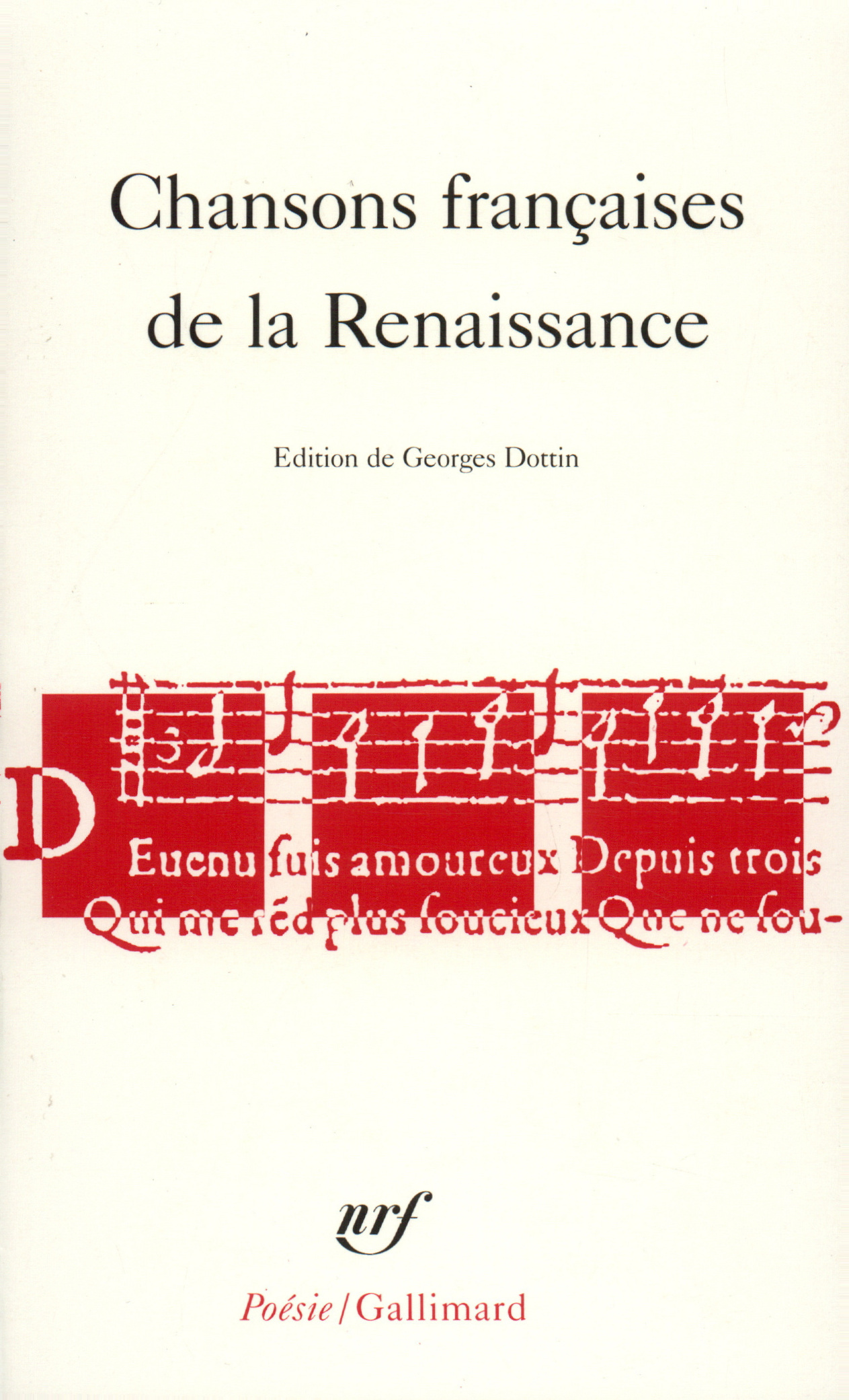 Chansons françaises de la Renaissance (9782070326297-front-cover)