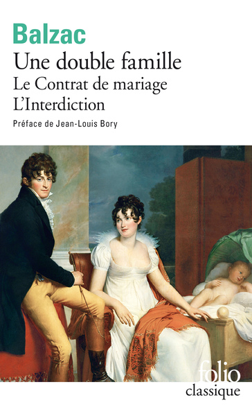 Une Double famille / Le Contrat de mariage /L'Interdiction (9782070363025-front-cover)