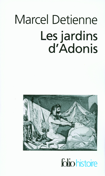 Les Jardins d'Adonis, La mythologie des parfums et des aromates en Grèce (9782070341832-front-cover)