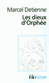 Les dieux d'Orphée (9782070341825-front-cover)