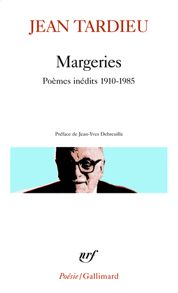 Margeries, Poèmes inédits 1910-1985 (9782070390007-front-cover)