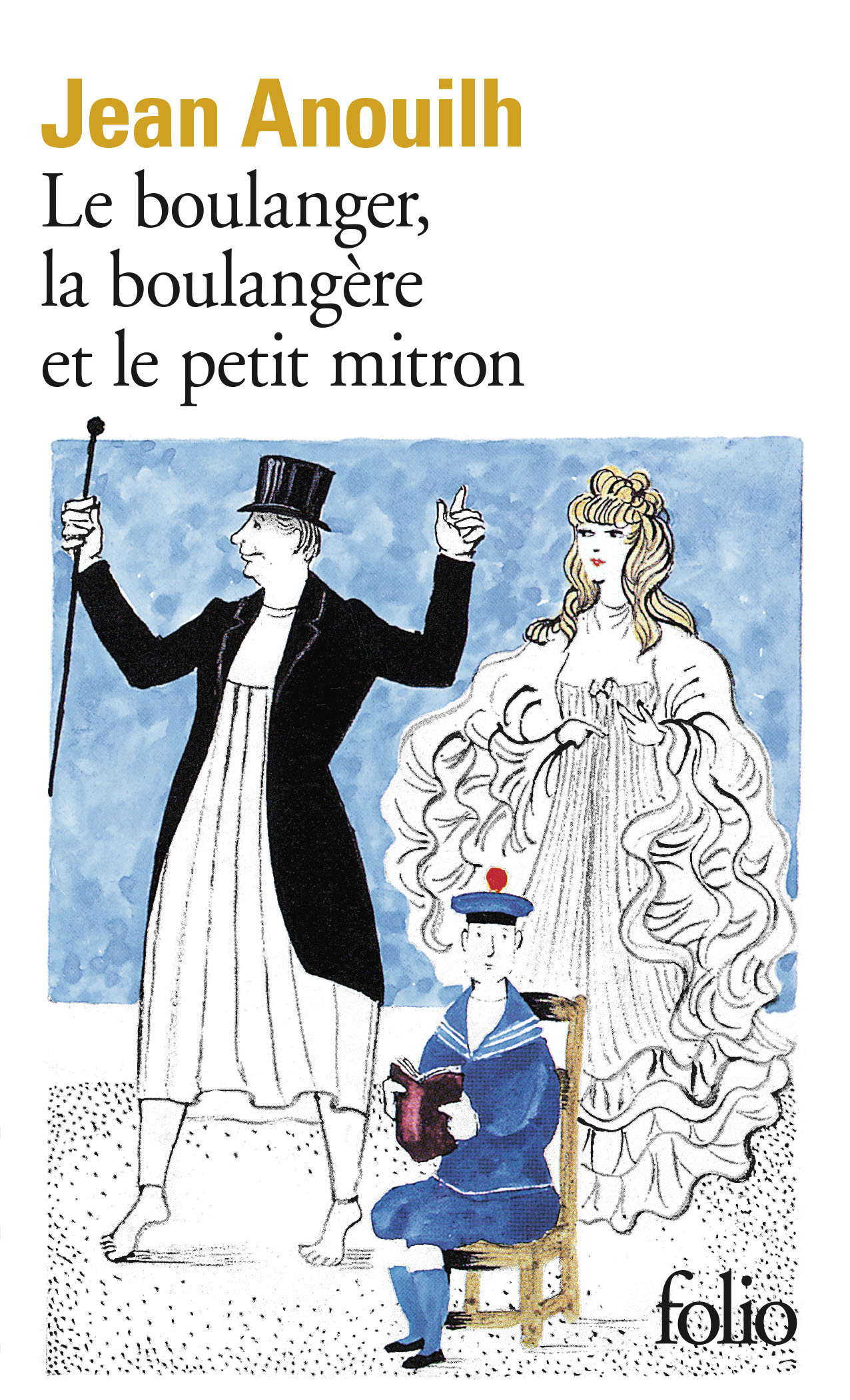 Le boulanger, la boulangère et le petit mitron (9782070371747-front-cover)