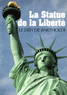La Statue de la Liberté, Le défi de Bartholdi (9782070305834-front-cover)