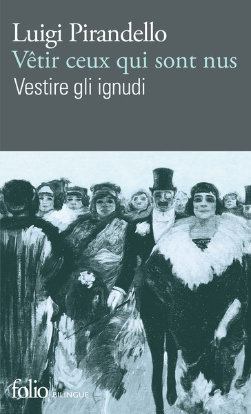 Vêtir ceux qui sont nus/Vestire gli ignudi (9782070346967-front-cover)