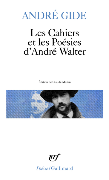 Les Cahiers et les Poésies d'André Walter (9782070323609-front-cover)