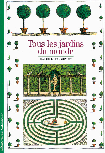 Tous les jardins du monde (9782070317646-front-cover)