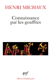 Connaissance par les gouffres (9782070324606-front-cover)