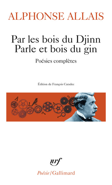 Par les bois du Djinn Parle et bois du gin, Poésies complètes (9782070307739-front-cover)