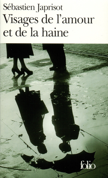 Visages de l'amour et de la haine (9782070381791-front-cover)