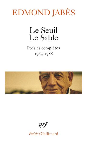Le Seuil Le Sable, Poésies complètes 1943-1988 (9782070325733-front-cover)