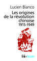 Les origines de la révolution chinoise, (1915-1949) (9782070306428-front-cover)