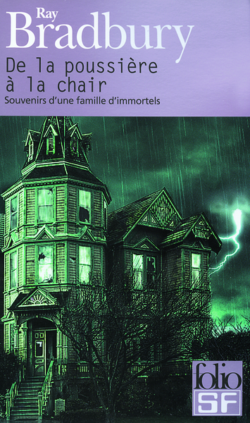De la poussière à la chair, Souvenirs d'une famille d'immortels (9782070309566-front-cover)