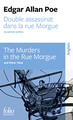 Double assassinat dans la rue Morgue/The Murders in the Rue Morgue - La Lettre volée/The Purloined Letter - Manuscrit trouvé dan (9782070394913-front-cover)