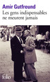 Les gens indispensables ne meurent jamais (9782070379798-front-cover)