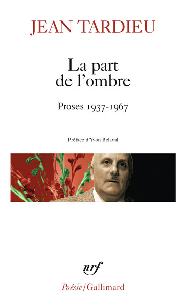 La Part de l'ombre / La Première personne du singulier /Retour sans fin, Proses 1937-1967 (9782070318742-front-cover)