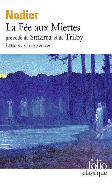 La Fée aux Miettes / Smarra / Trilby (9782070374205-front-cover)