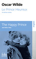 Le Prince Heureux et autres contes/The Happy Prince and Other Tales (9782070357765-front-cover)